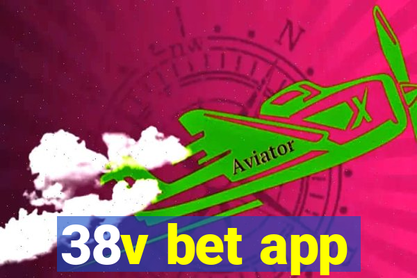 38v bet app